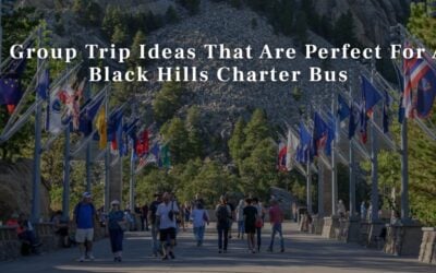 7 Group Trip Ideas That Are Perfect For A Black Hills Charter Bus
