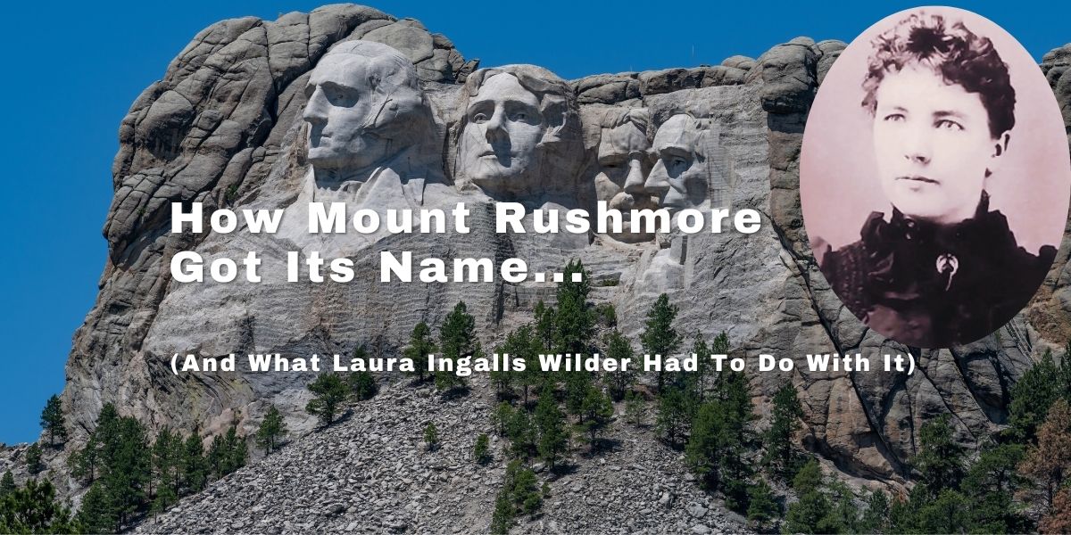 Mount Rushmore and Laura Ingalls Wilder